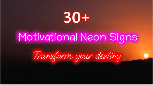Motivational Neon Signs