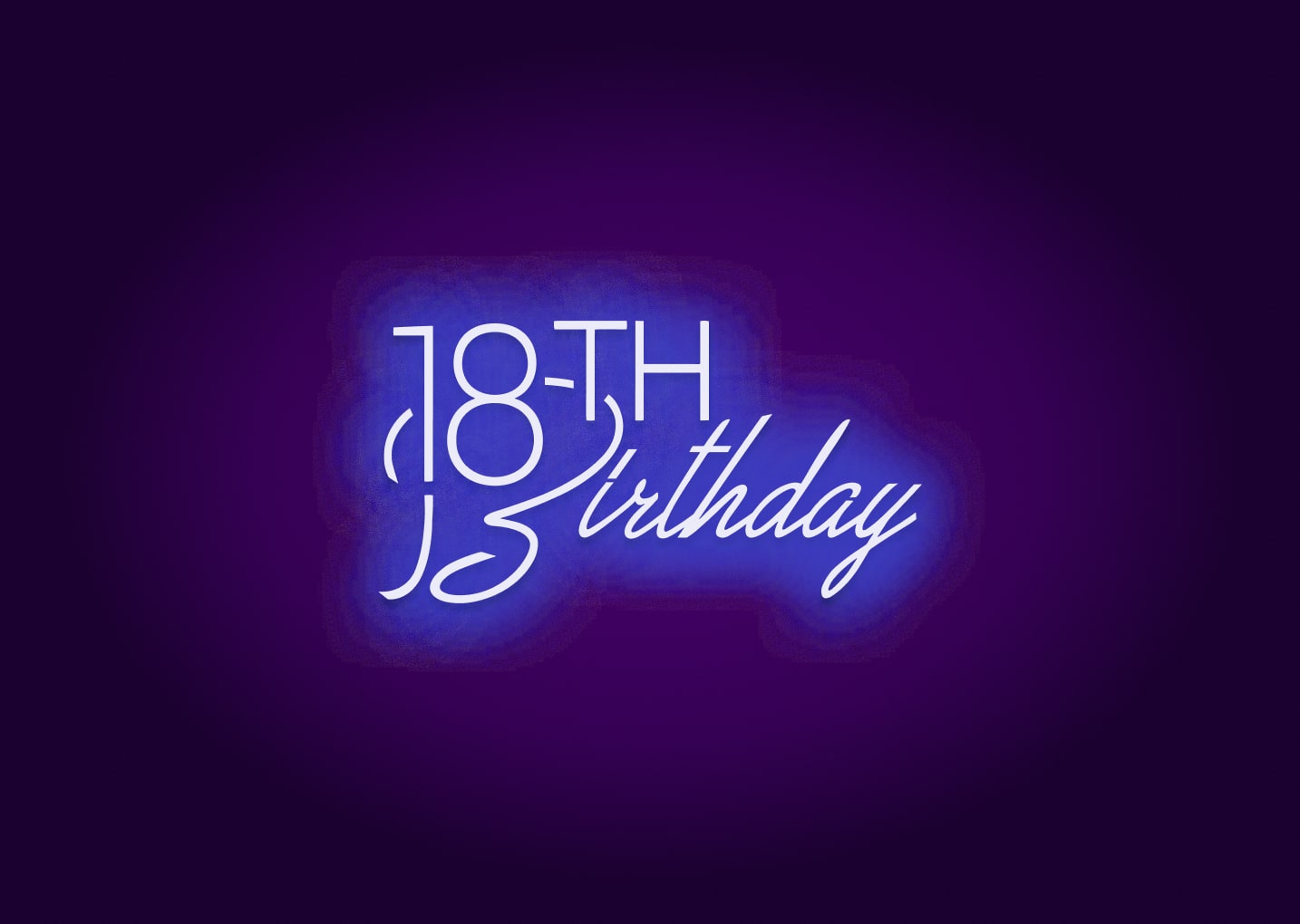 18th Birthday Neon Sign