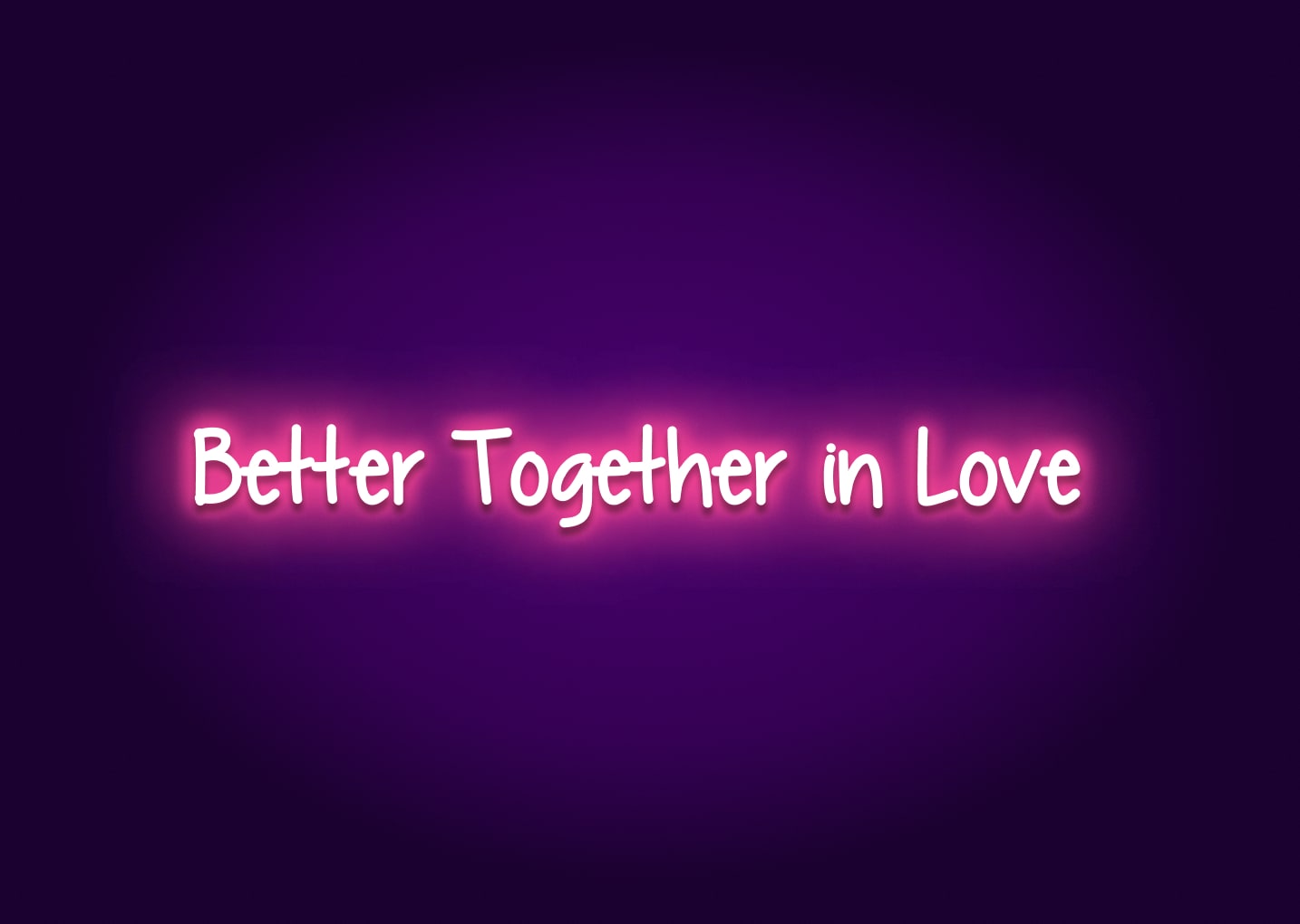 Better Together in Love Neon Sign