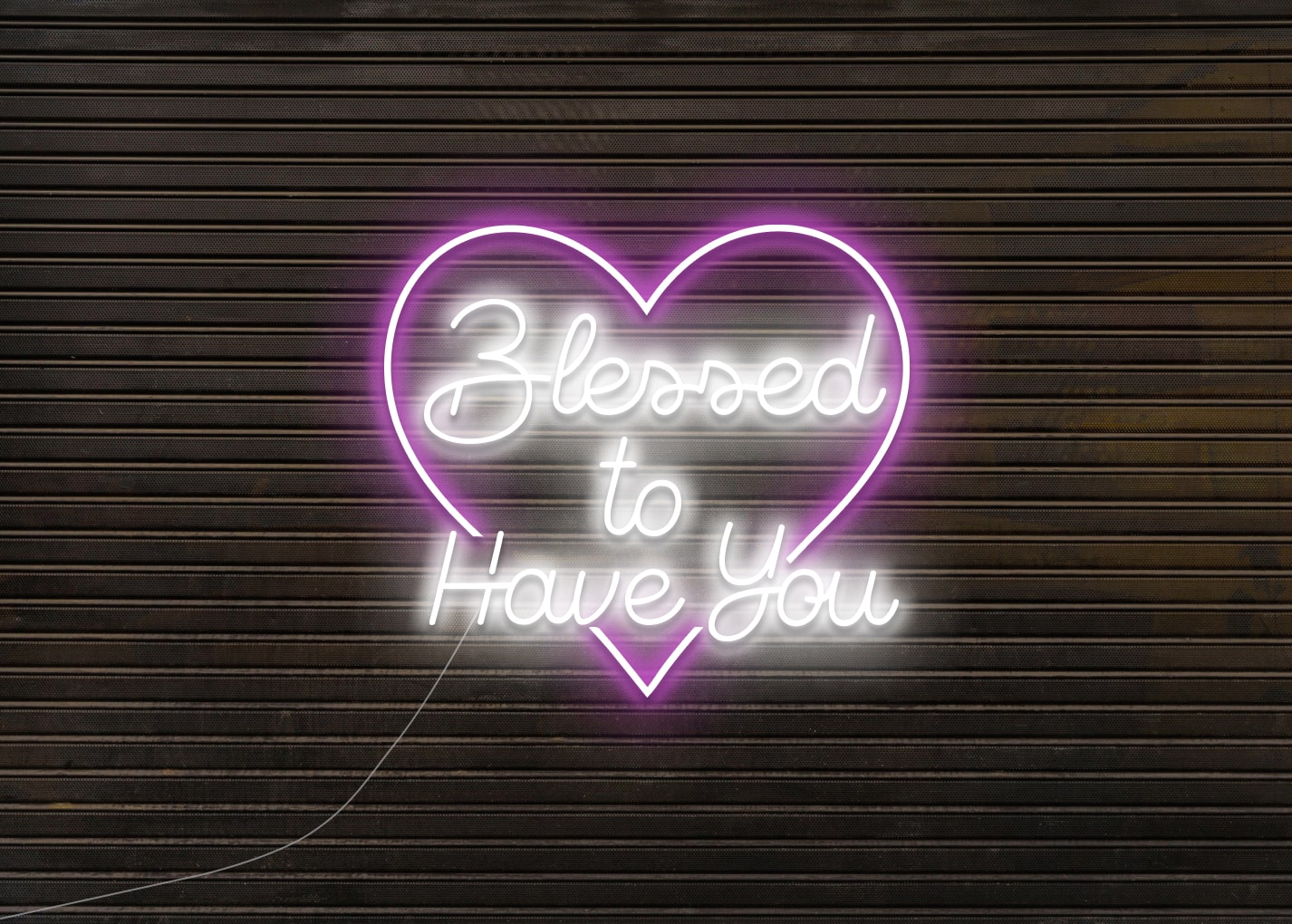 Blessed to Have You Neon Sign
