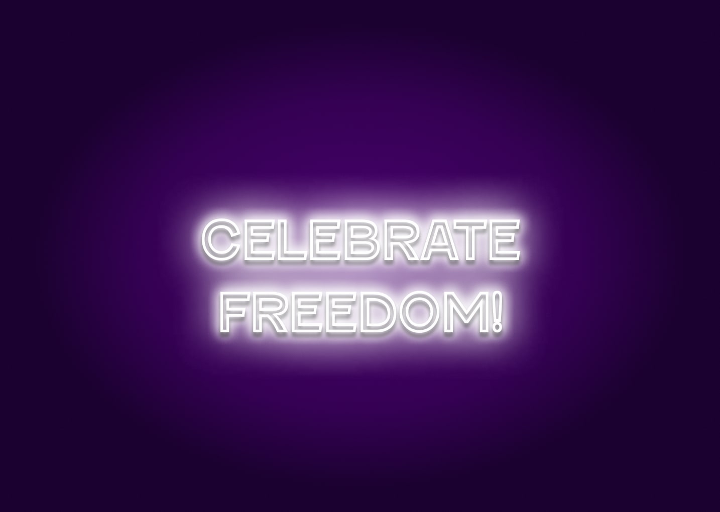 Celebrate freedom - Neon Sign