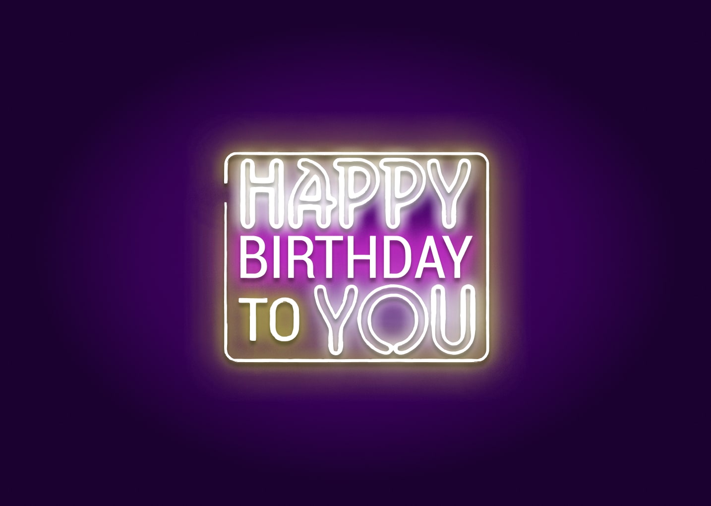 Happy Birthday To You Neon Sign