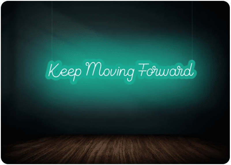 Keep Moving Forward Neon Sign