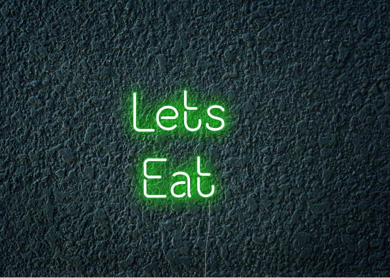 Lets Eat - Neon Signs