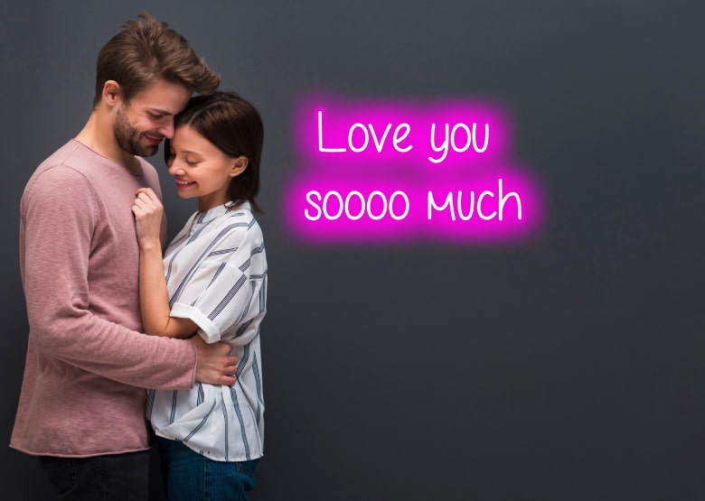Love you soooo much - Neon Sign
