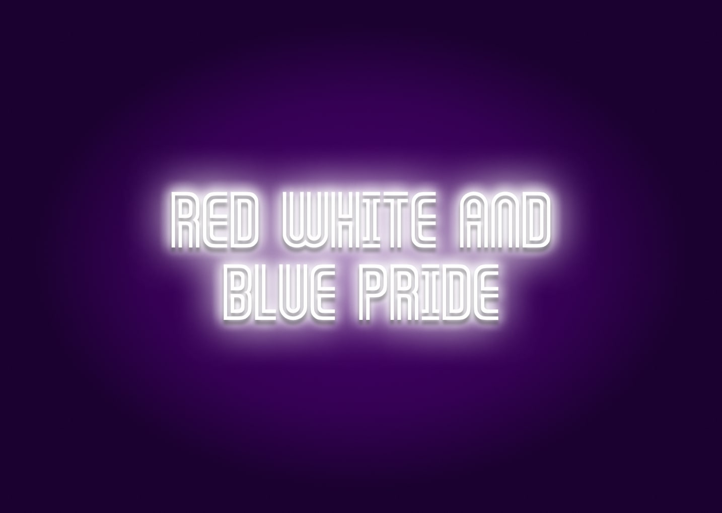 RED WHITE AND BLUE PRIDE - Neon Sign