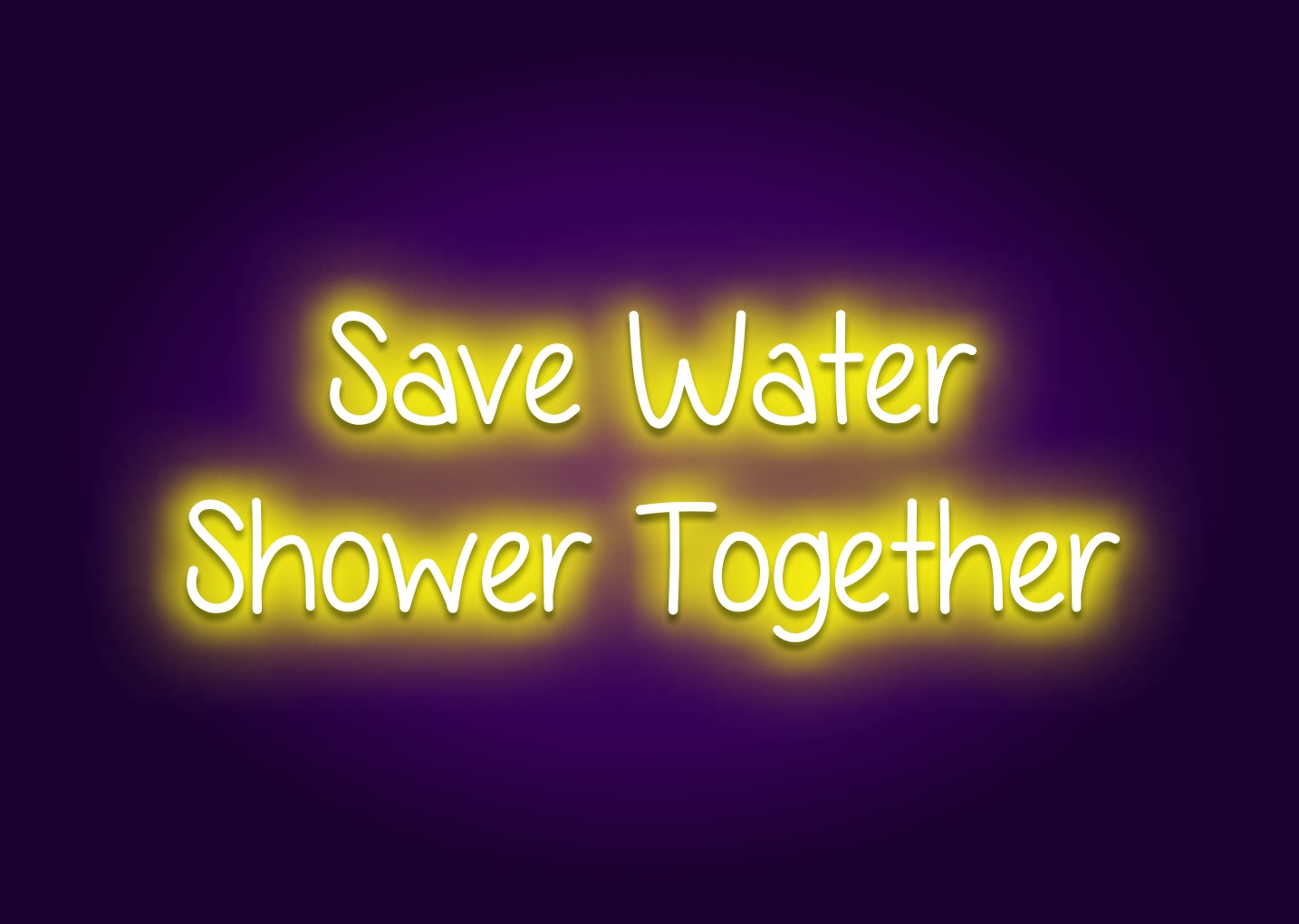 Save Water, Shower Together - Bathroom Funny Neon Signs