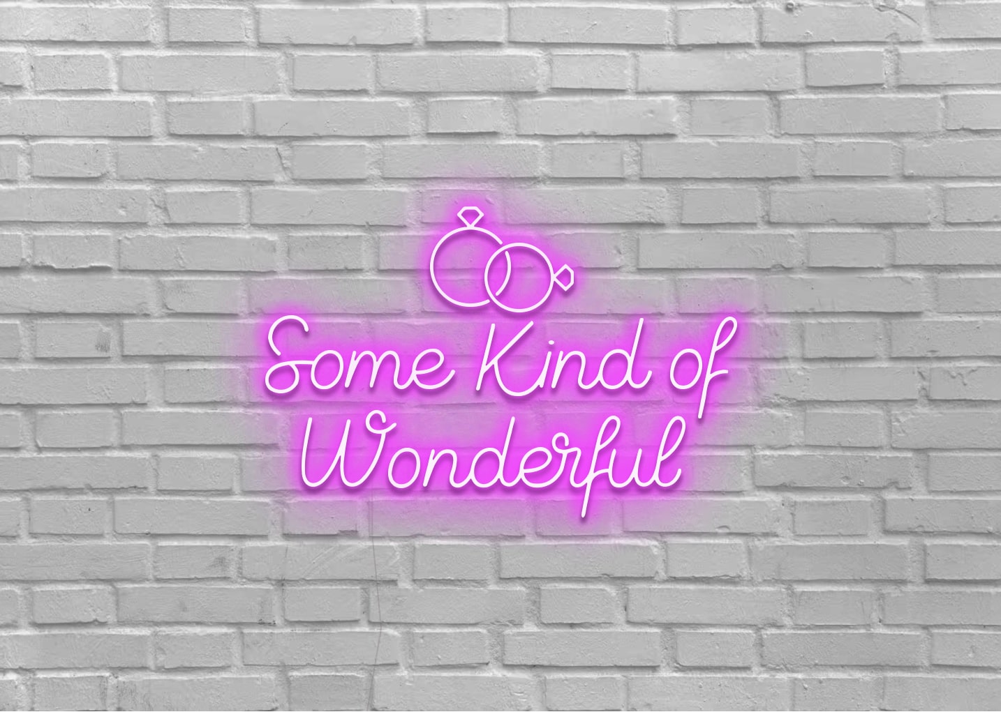 Some Kind of Wonderful - Neon Sign