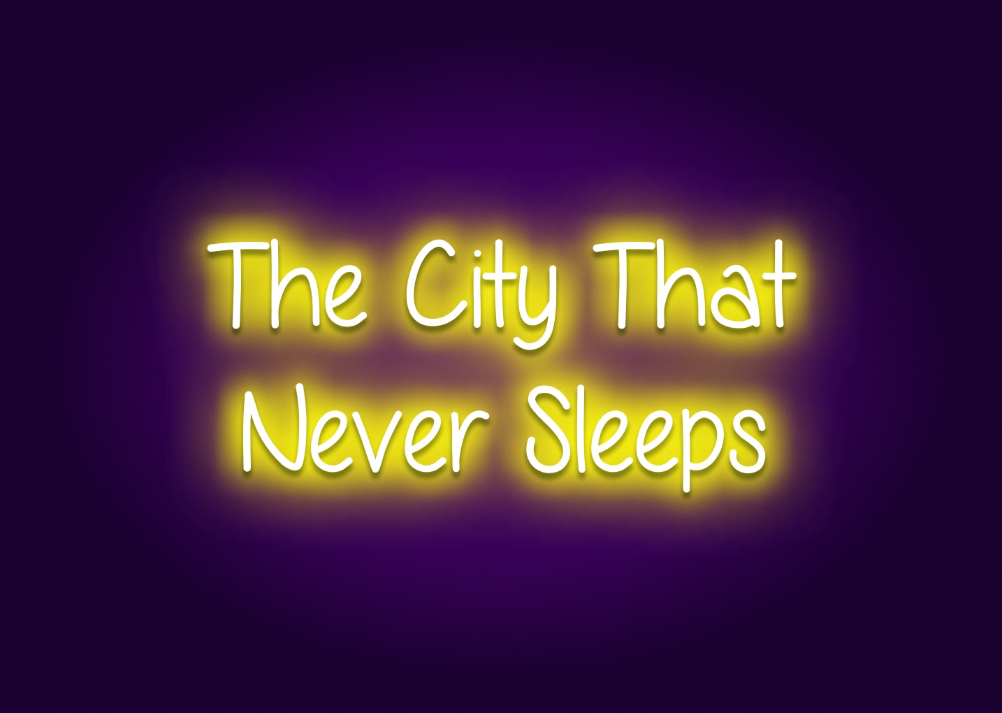 The City That Never Sleeps Neon Signs- New York