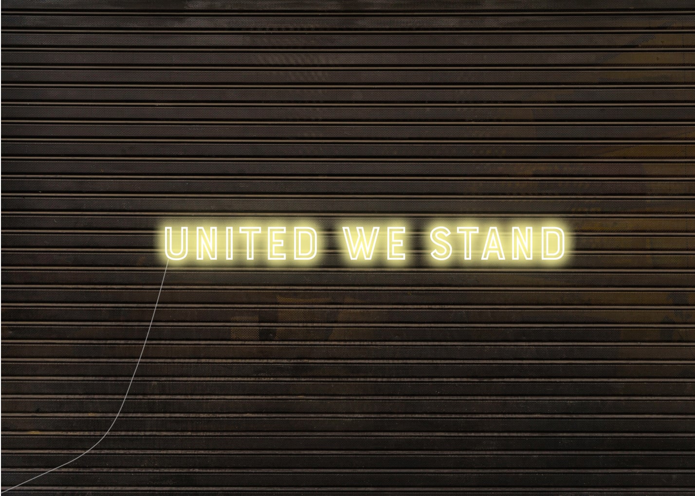 United we stand - Neon Sign