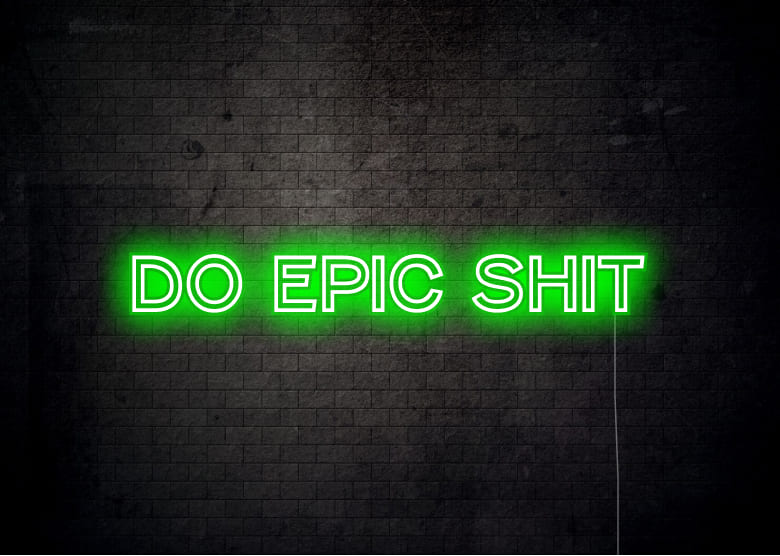 DO EPIC SHIP - Neon signs