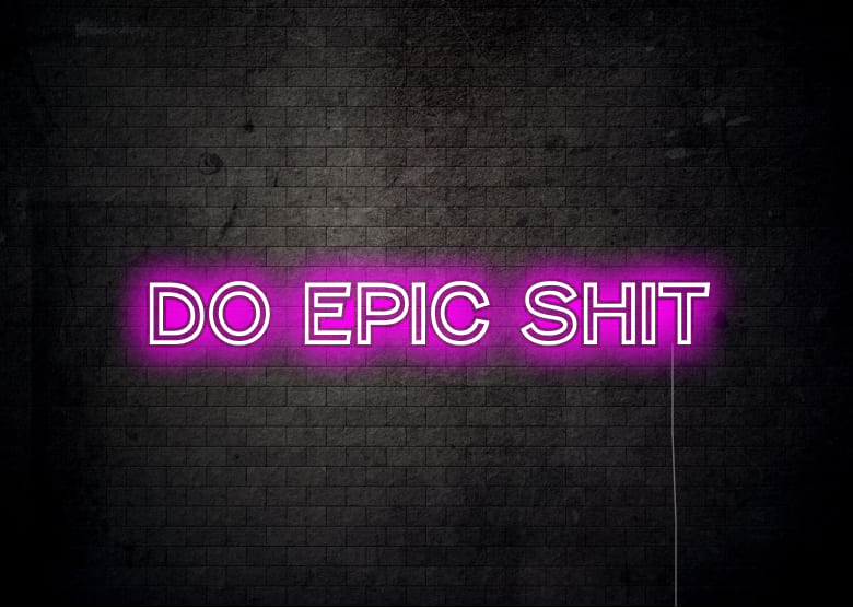 DO EPIC SHIP - Neon signs