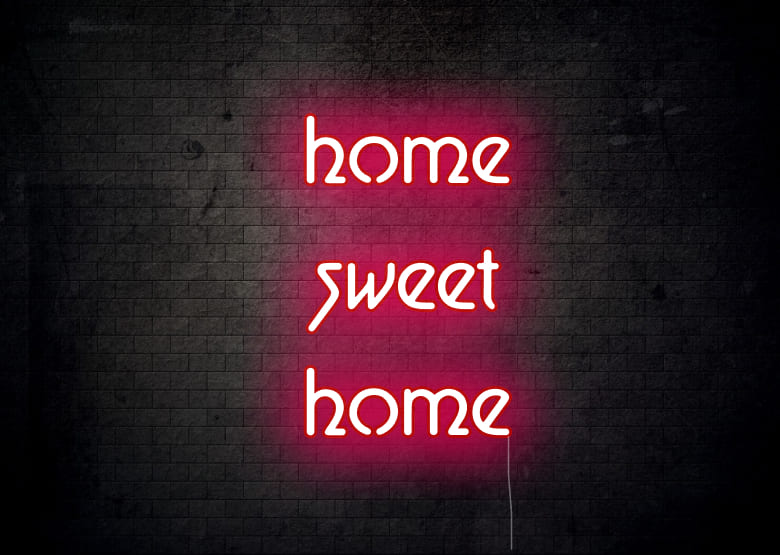 home sweet home - Neon Signs