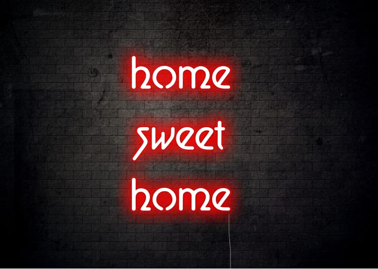home sweet home - Neon Signs