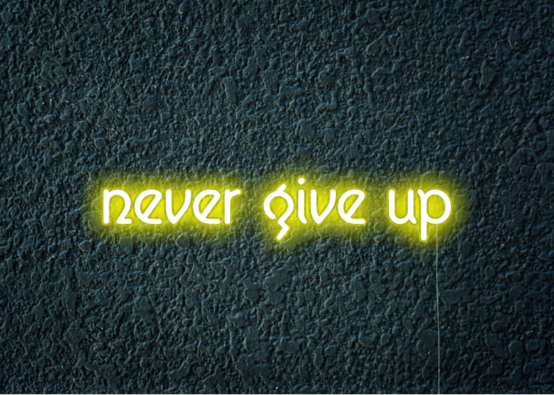 never giveup - Motivational Neon