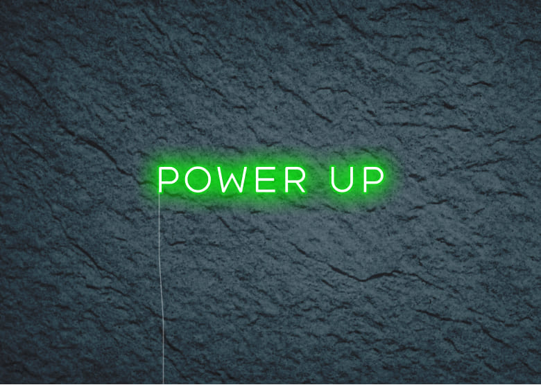 power up - Neon Signs