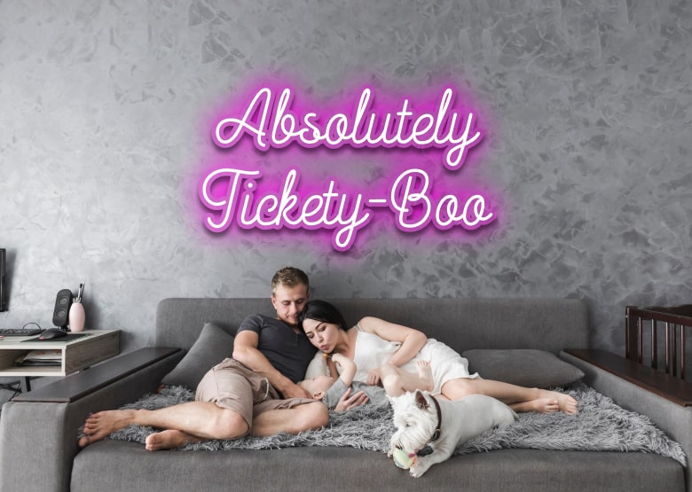 Absolutely Tickety-Boo - Neon Sign