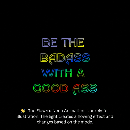 BE THE BADASS WITH A GOOD ASS | Cool Neon Signs | Neon Signs for Gen Z | Flow-ro Neon Ambient Light | Neon Sign with a flow