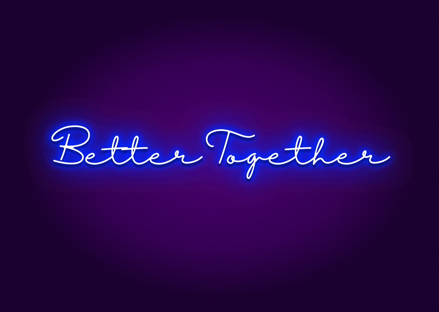 Better Together Calligraphy Neon Sign