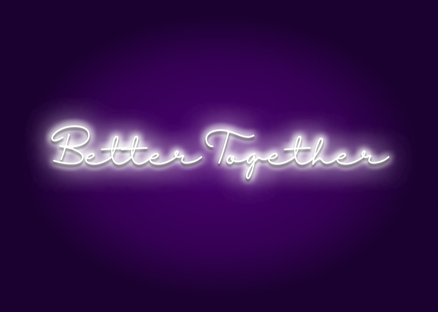 Better Together Calligraphy Neon Sign