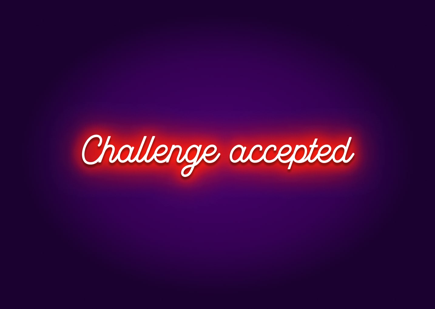 Challenge Accepted Neon Sign