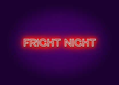 FRIGHT NIGHT Neon Sign