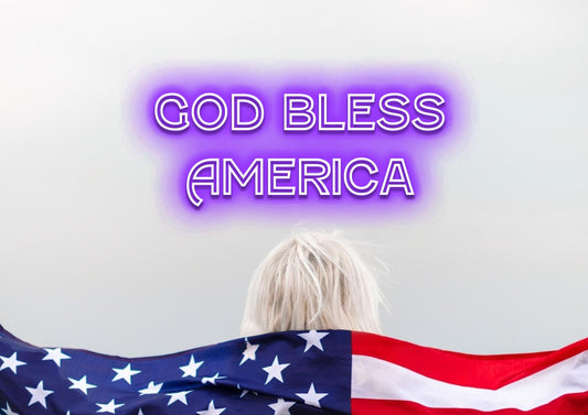 GOD BLESS AMERICA - Neon Sign