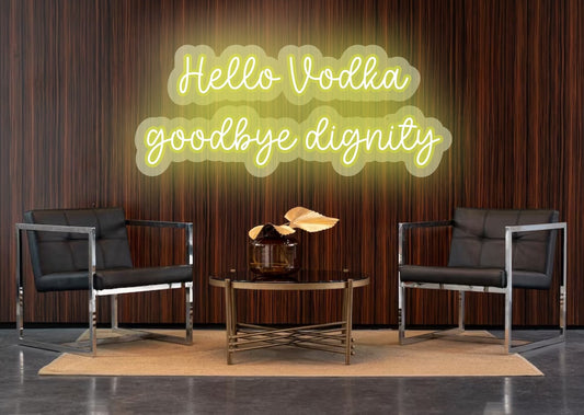 Hello Vodka Goodbye Dignity Yellow Bar Neon Sign | OMG Neon Signs