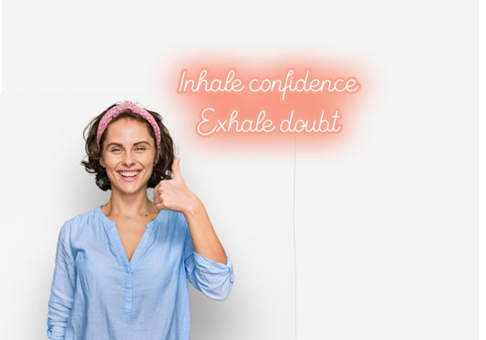 InhaleConfidenceExhaleDoubt-Red | Inspirational Neon Signs | Motivational Neon Signs  | OMGNeon.com