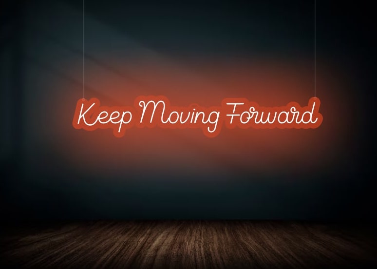 Keep Moving Forward Motivational Neon Sign Red | OMGNeon.com