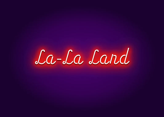 La-La Land Neon Sign - Los Angeles