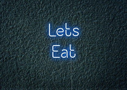 Lets Eat - Neon Signs