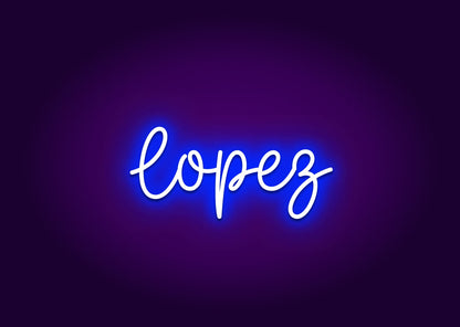 Lopez - Name Neon Signs