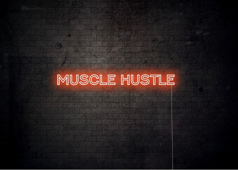 MUSCLE HUSTLE - Gym Neon Sign