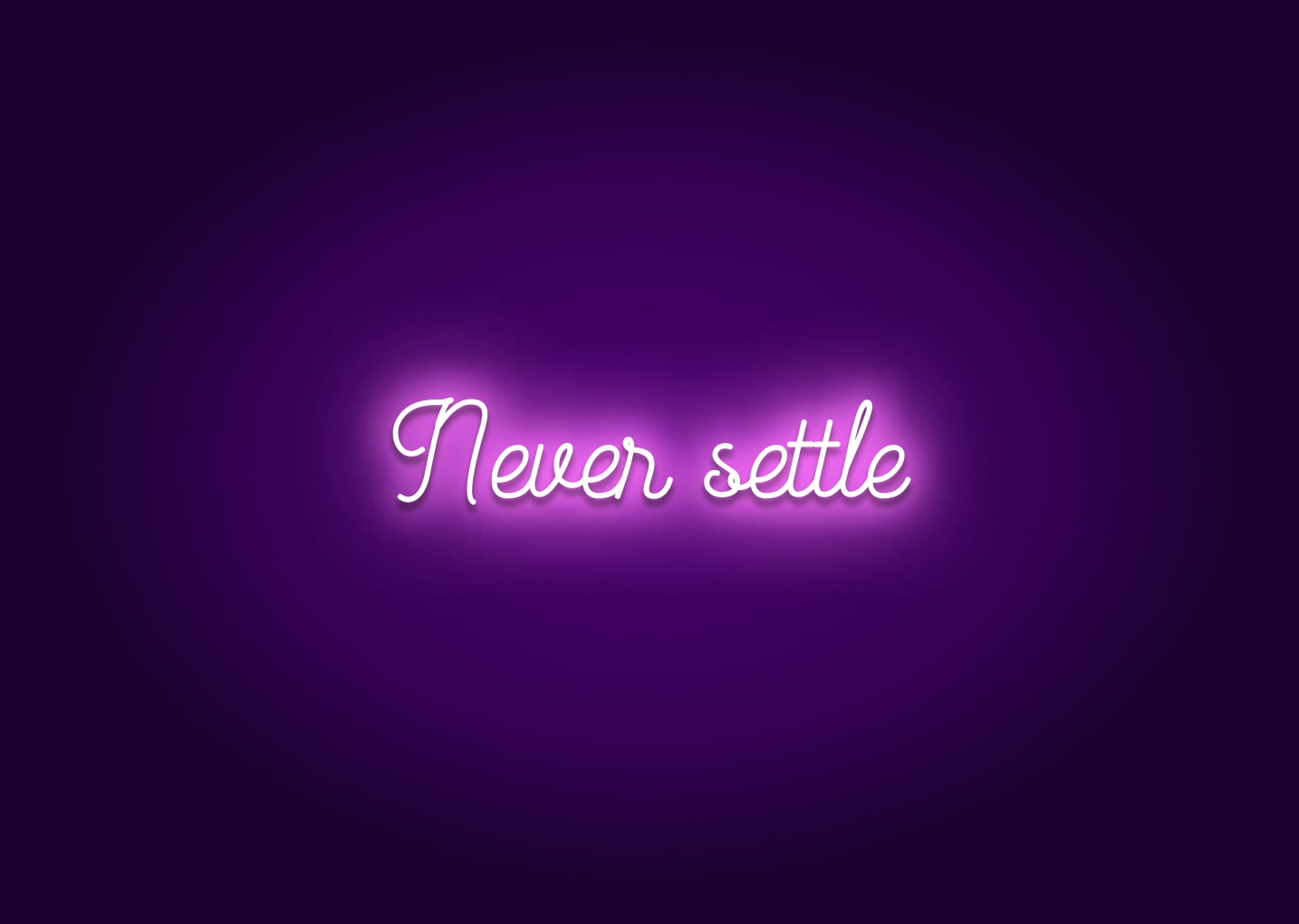 Never settle - Neon Signs