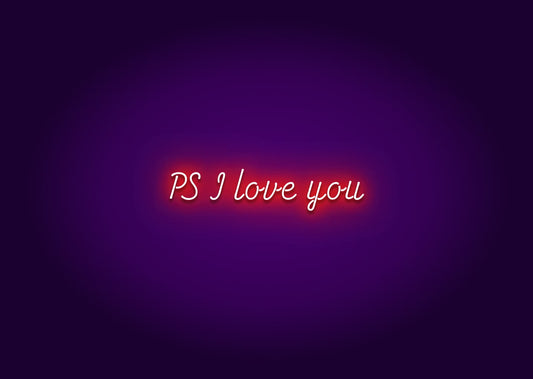 PS I Love You Neon Sign