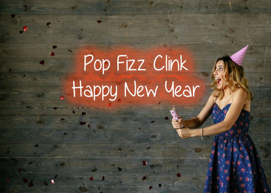 Pop Fizz Clink Red Color Neon Sign | New Year Neon Sign