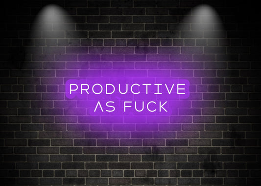 Productive as Fuck Purple Young Adult Motivational Neon Sign | OMG Neon