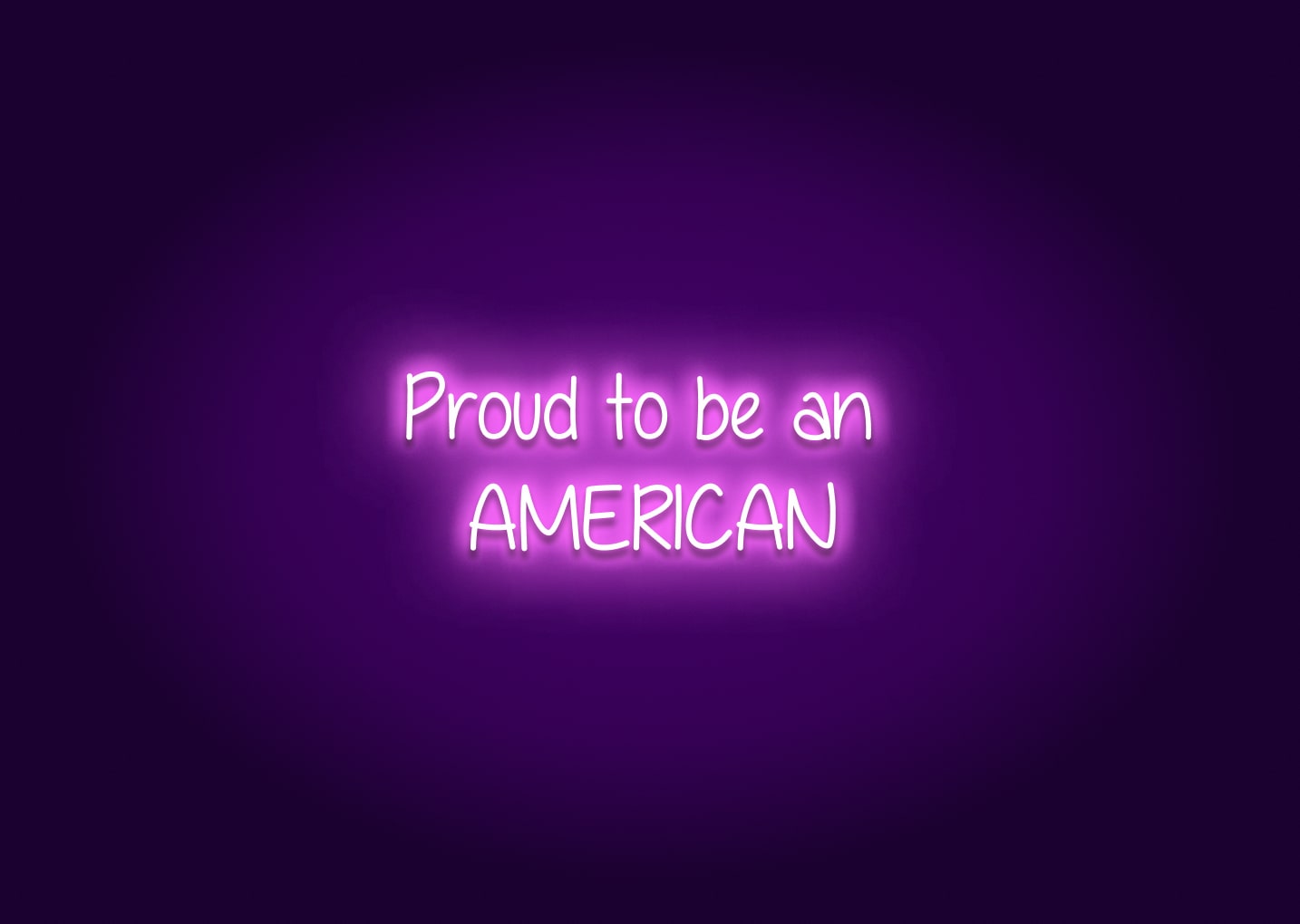 Proud to be an AMERICAN - Neon Sign