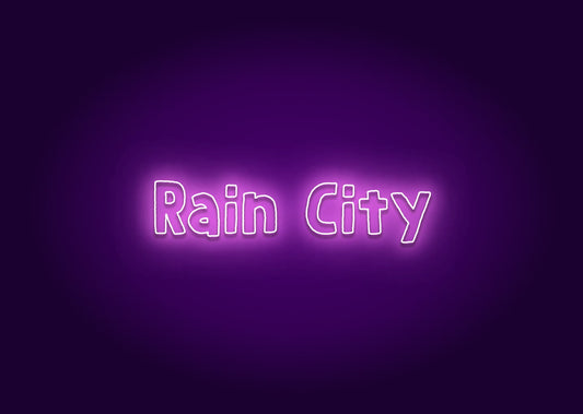 Rain City Neon Sign - Seattle