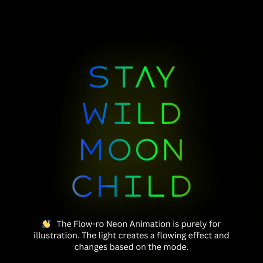 Stay Wild Moon Child | Motivational Neon Signs | Neon Signs for Living Room | Flow-ro Neon Ambient Light | Neon Sign with a flow
