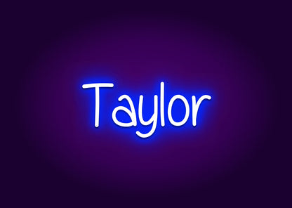 Taylor - Name Neon Signs