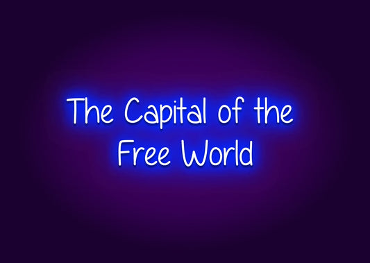 The Capital of the Free World Neon Sign - Washington