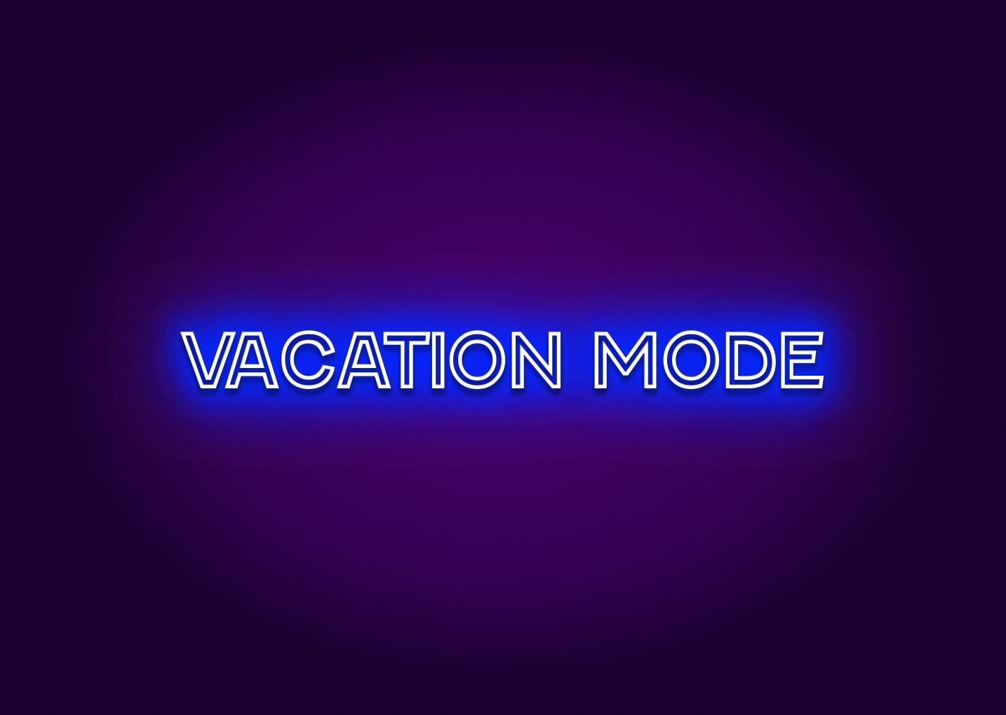 Vacation Mode - Neon Sign