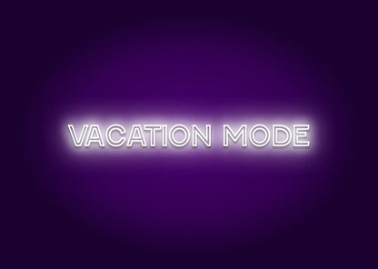 Vacation Mode - Neon Sign