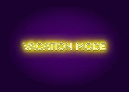 Vacation Mode - Neon Sign