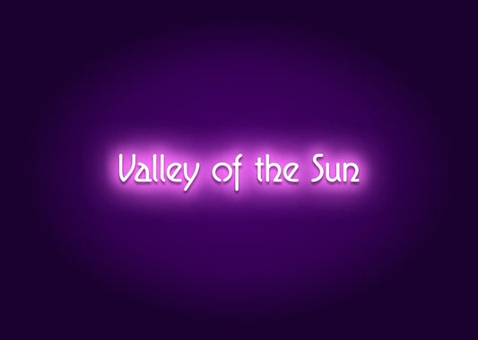 Valley of the Sun Neon Sign - Phoenix