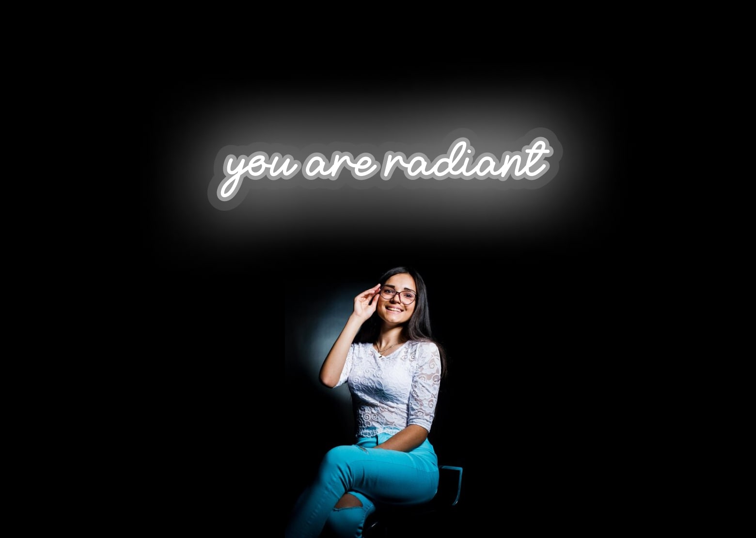 You are radiant White Neon Sign Self Motivation | OMG Neon