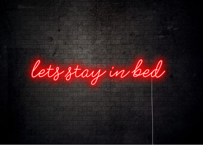 lets stay in bed - Bedroom Neon Signs