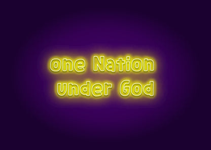 one Nation under God - Neon Sign